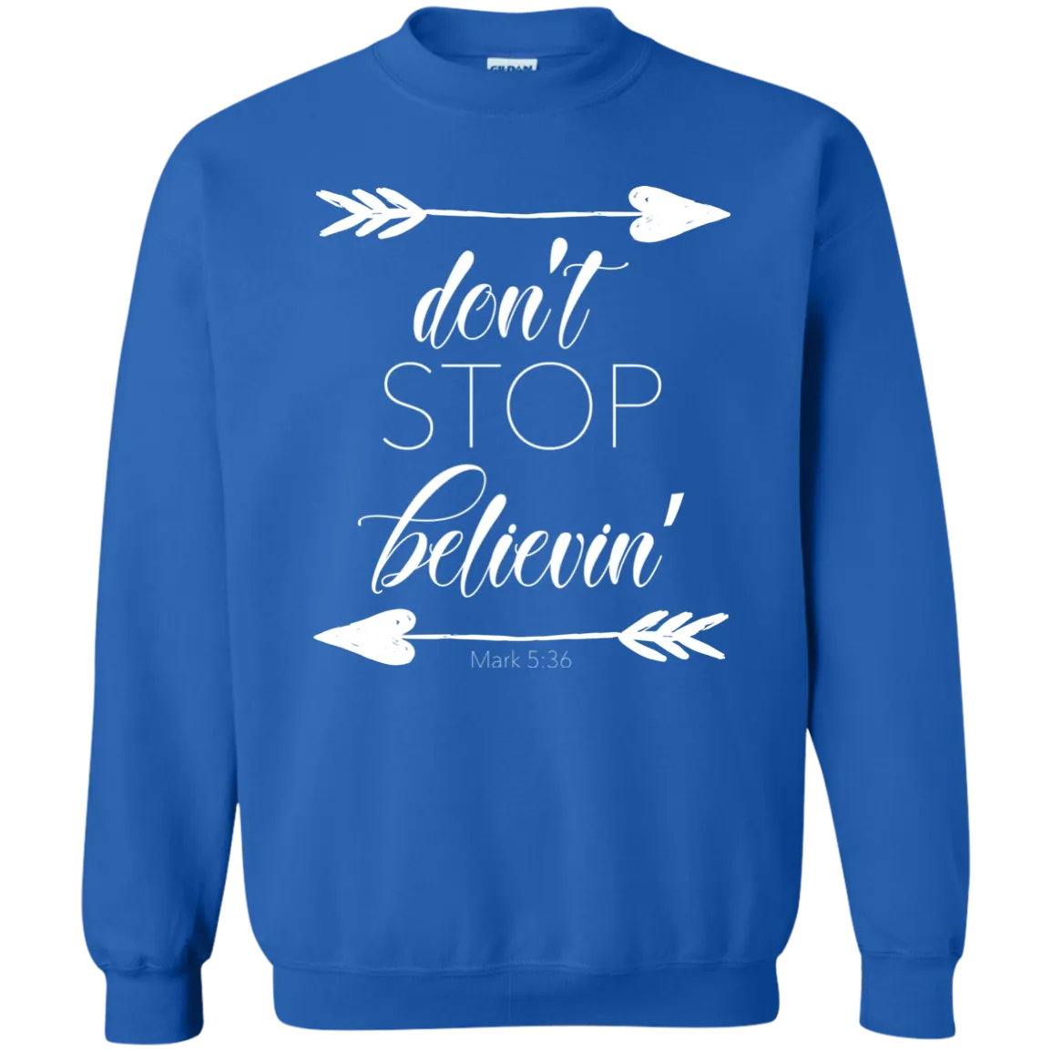 Don’t Stop Believin’ Crewneck Sweatshirt – Inspiring and Cozy, Perfect for Every Dreamer