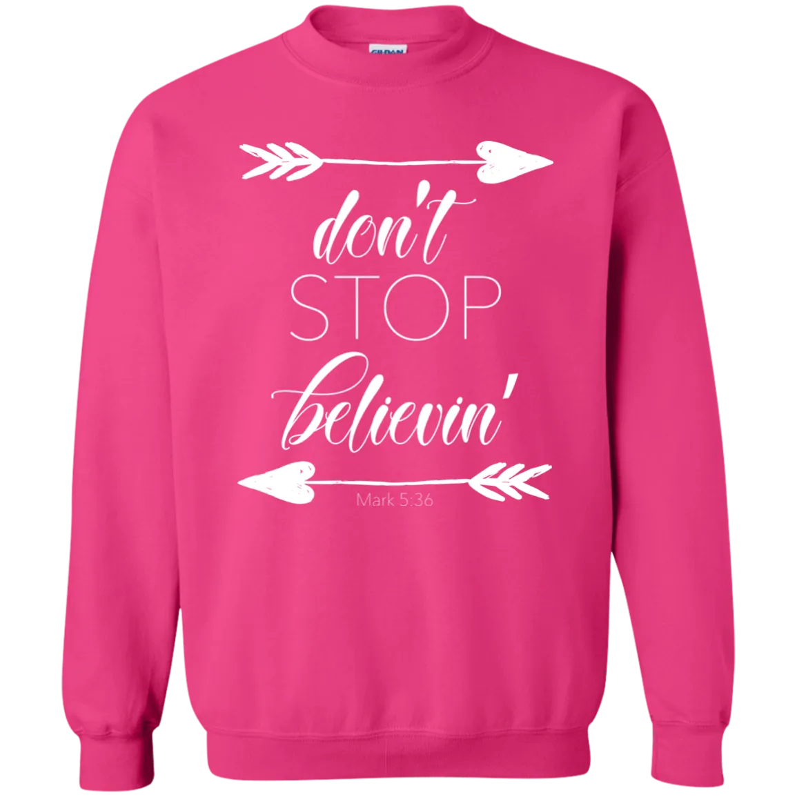 Don’t Stop Believin’ Crewneck Sweatshirt – Inspiring and Cozy, Perfect for Every Dreamer