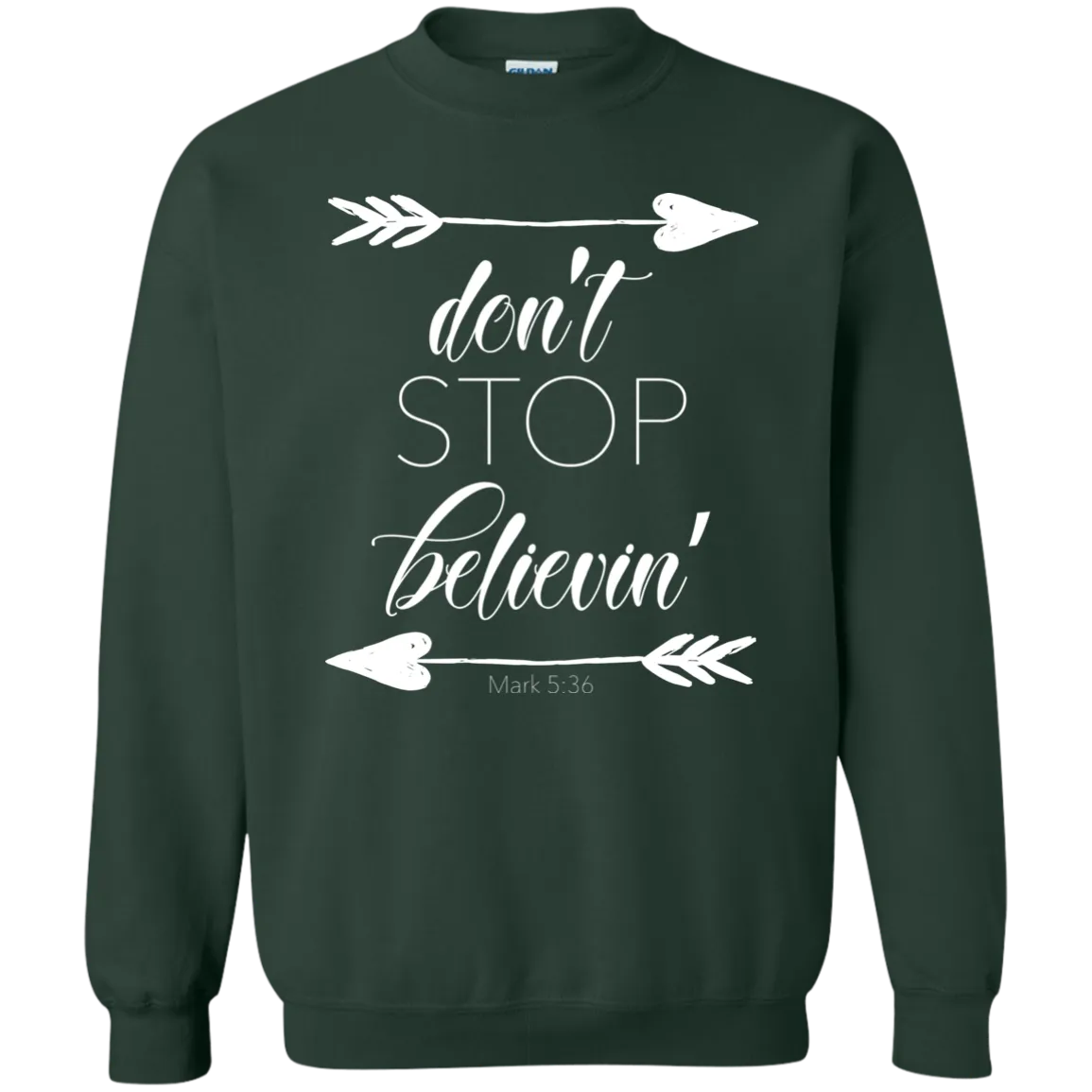 Don’t Stop Believin’ Crewneck Sweatshirt – Inspiring and Cozy, Perfect for Every Dreamer