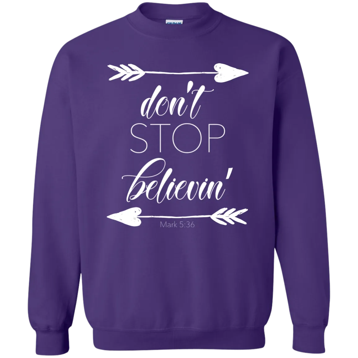 Don’t Stop Believin’ Crewneck Sweatshirt – Inspiring and Cozy, Perfect for Every Dreamer