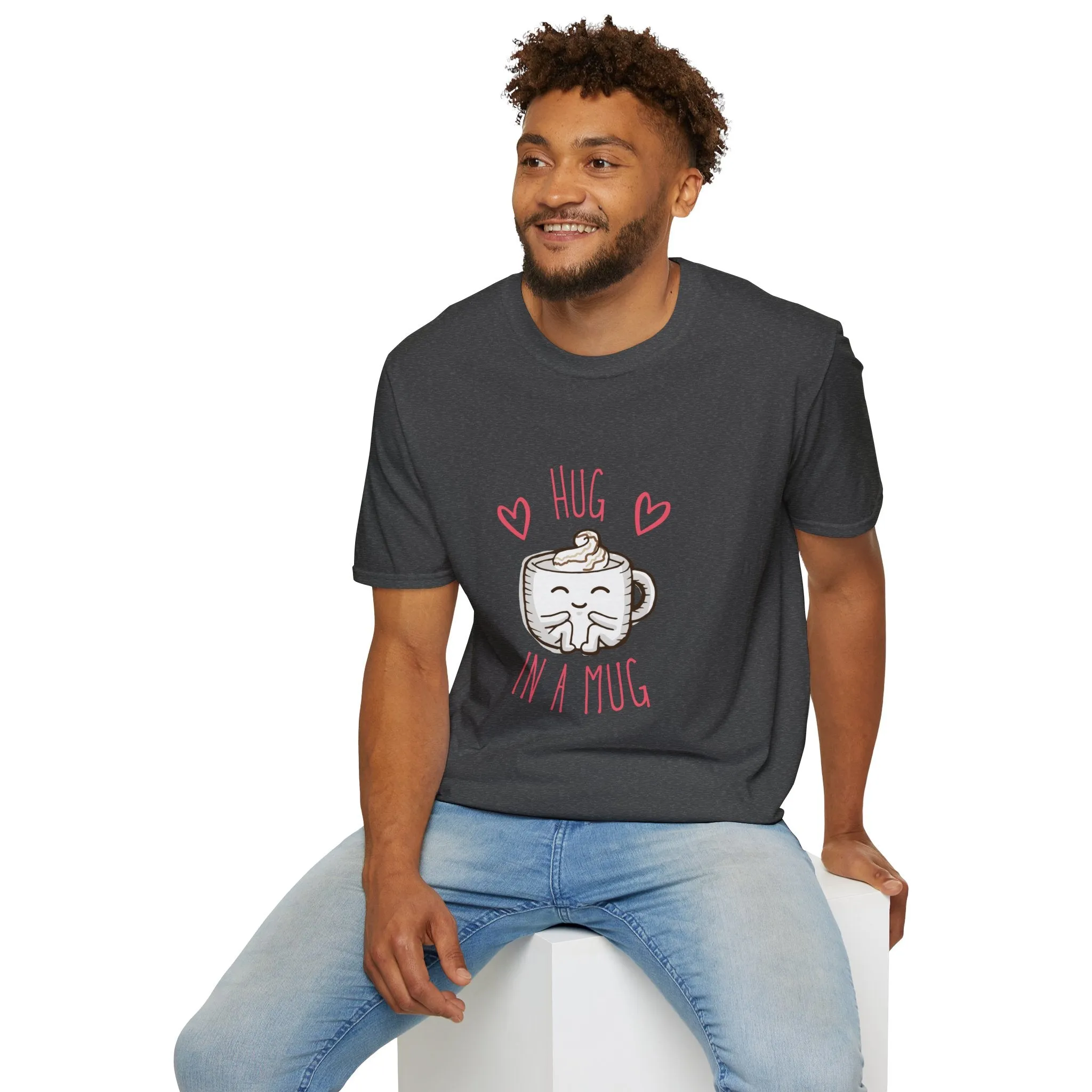 "Hug In a Mug" T-Shirt