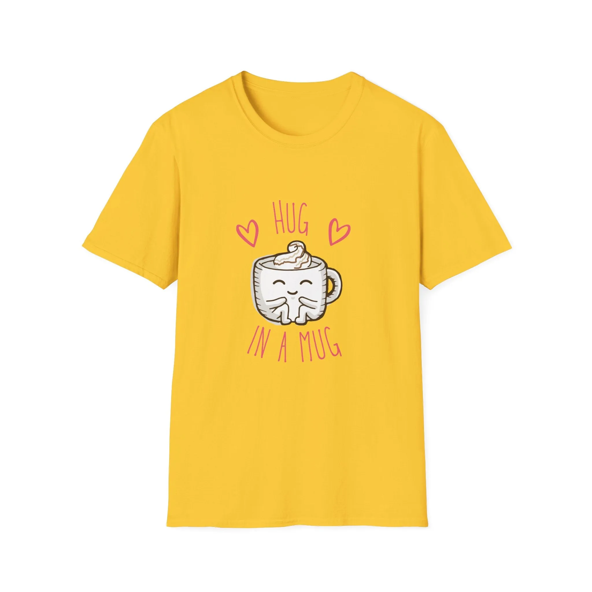 "Hug In a Mug" T-Shirt