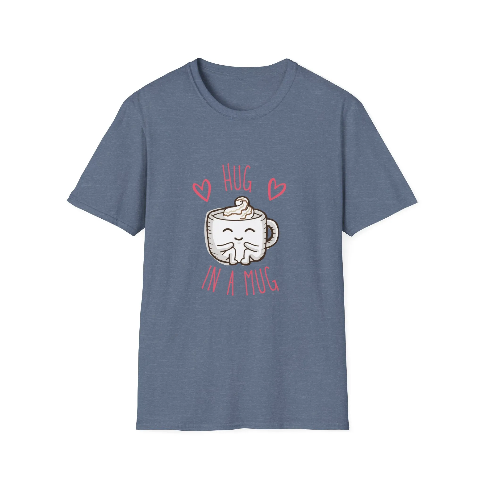 "Hug In a Mug" T-Shirt