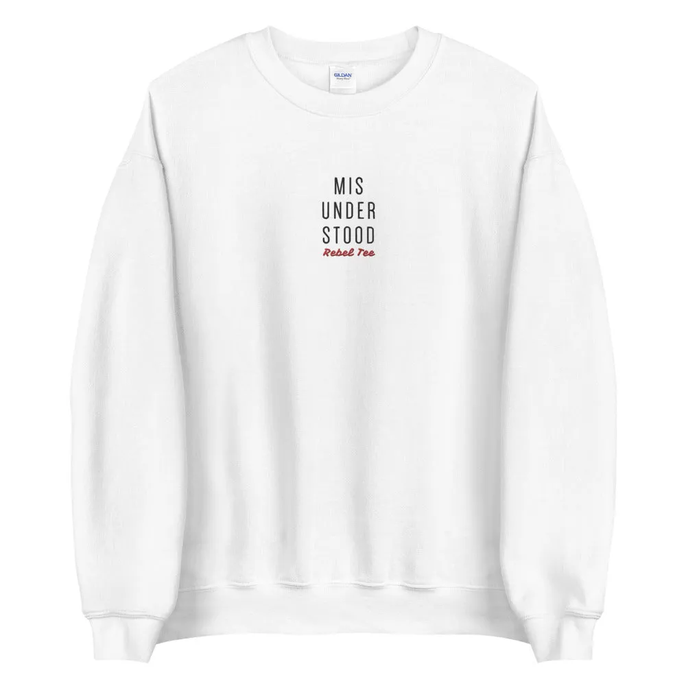 Rebel Tee MisUnderStood Unisex Sweatshirt