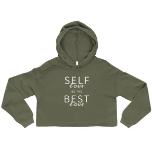 Self-Love Best-Love Crop Hoodie White Print on Solid Colors ***CHOOSE HOODIE COLOR***