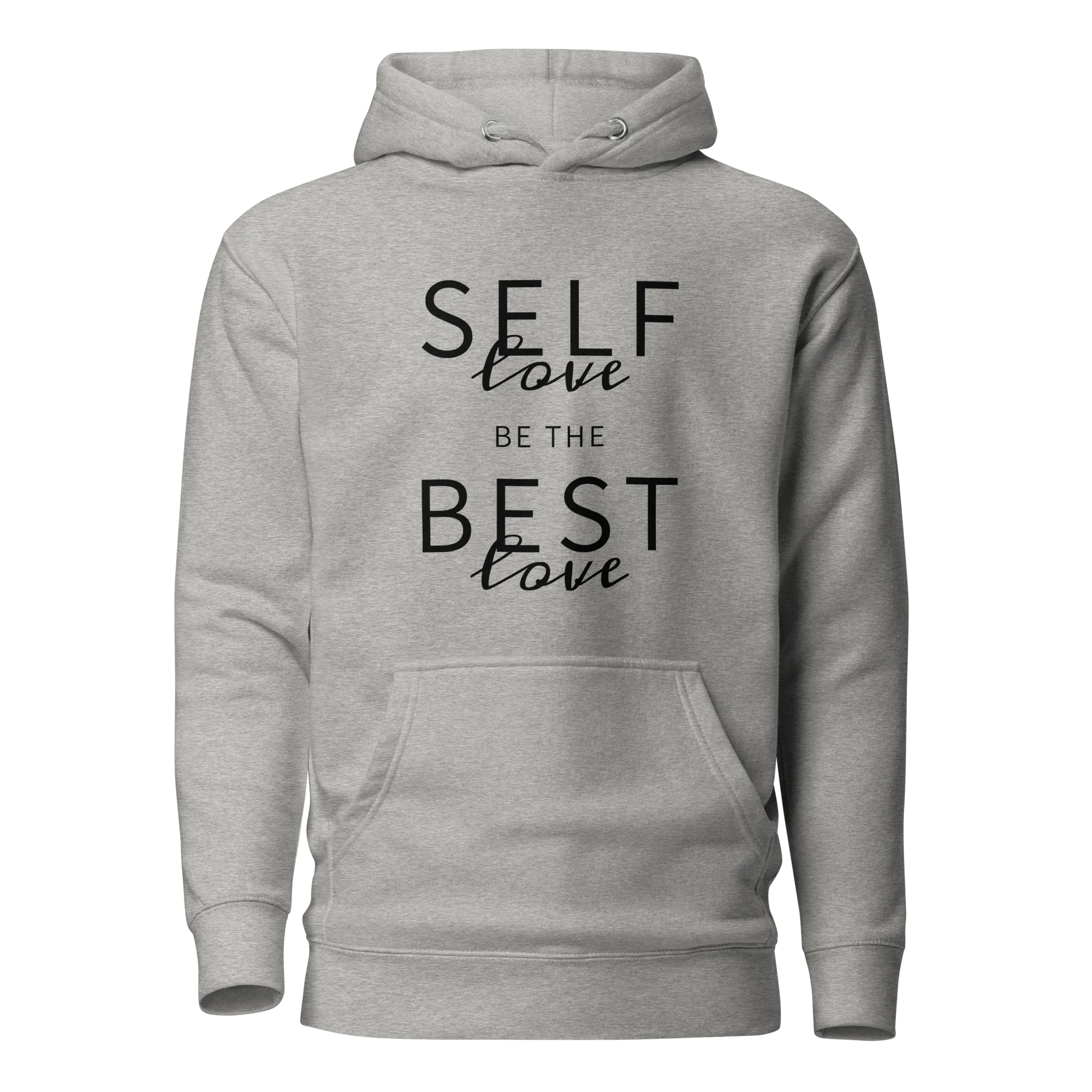 Self-Love Best-Love Unisex Hoodie Black Print on Solid Colors ***CHOOSE HOODIE COLOR***