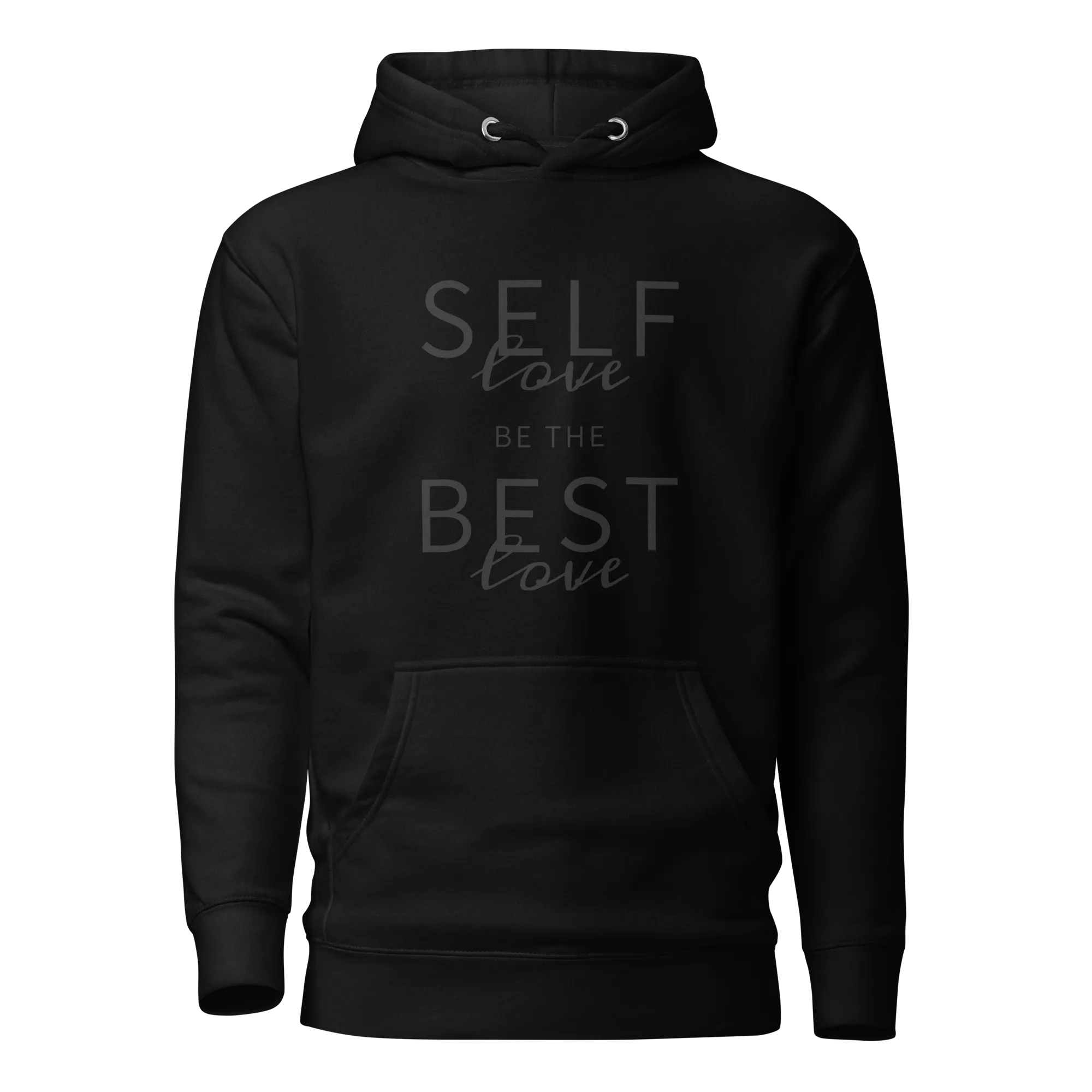 Self-Love Best-Love Unisex Hoodie Black Print on Solid Colors ***CHOOSE HOODIE COLOR***