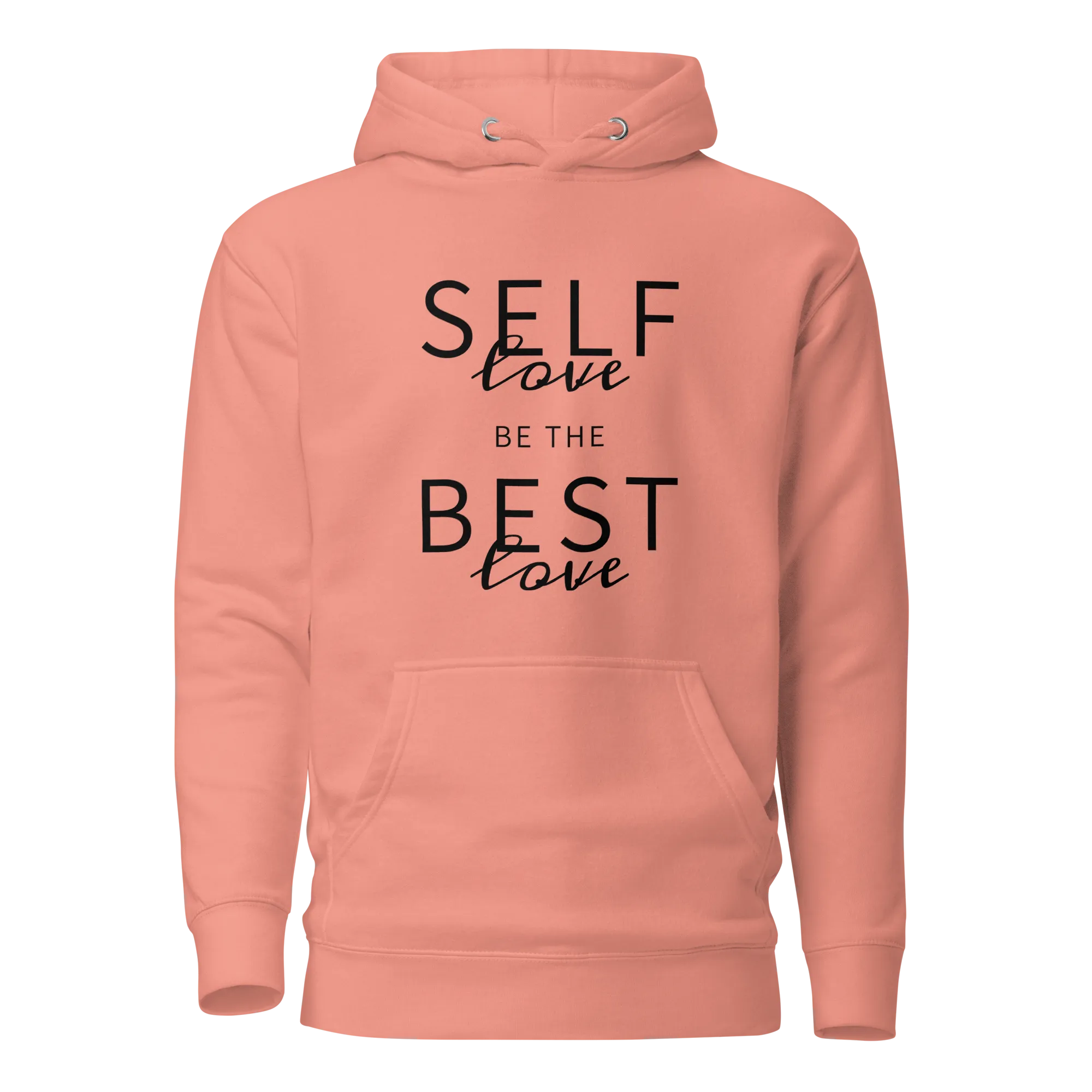 Self-Love Best-Love Unisex Hoodie Black Print on Solid Colors ***CHOOSE HOODIE COLOR***