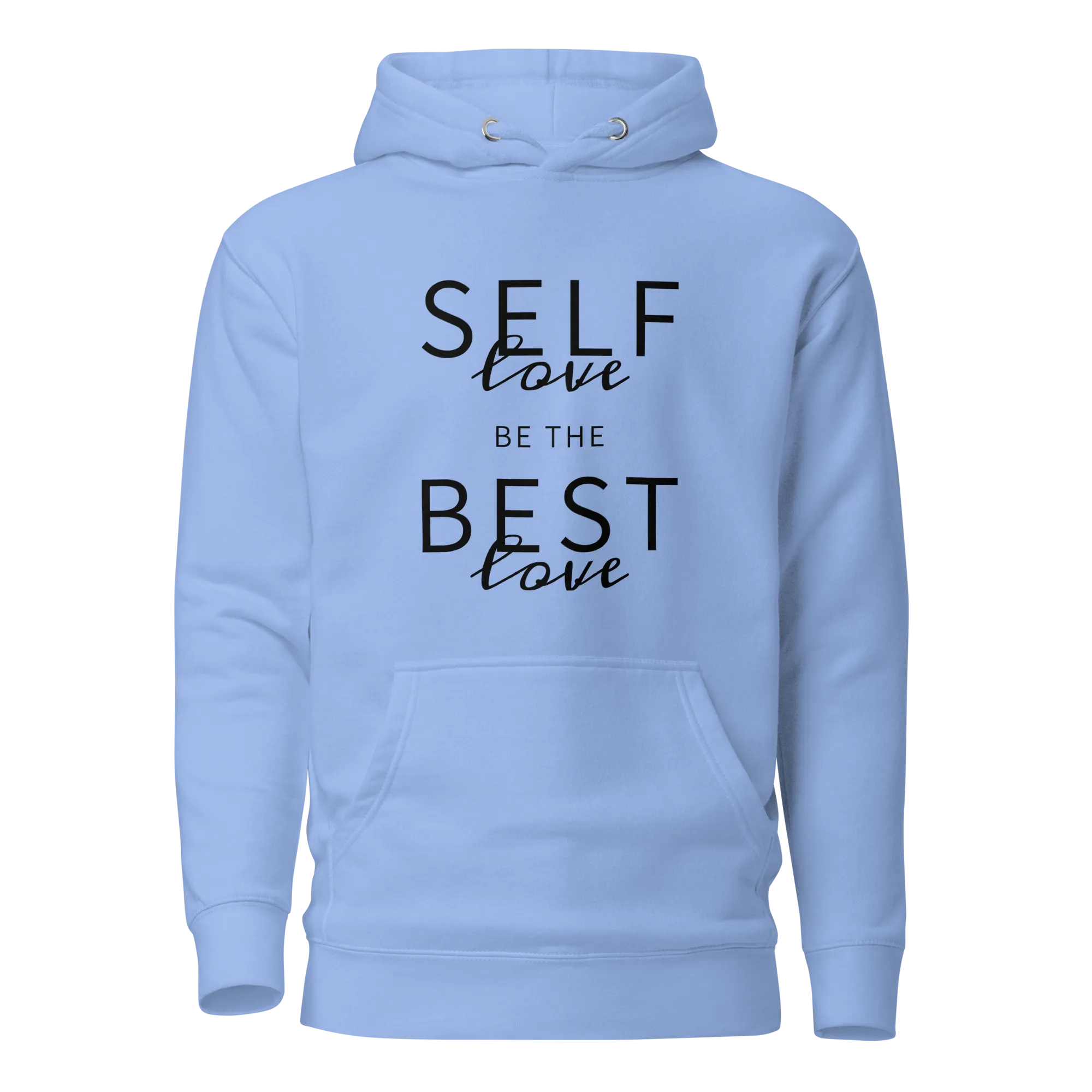 Self-Love Best-Love Unisex Hoodie Black Print on Solid Colors ***CHOOSE HOODIE COLOR***