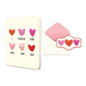 Totally Love Who You Are Deluxe Greeting Card